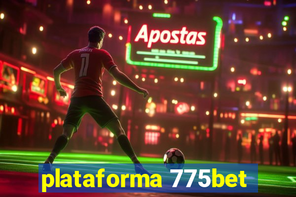 plataforma 775bet